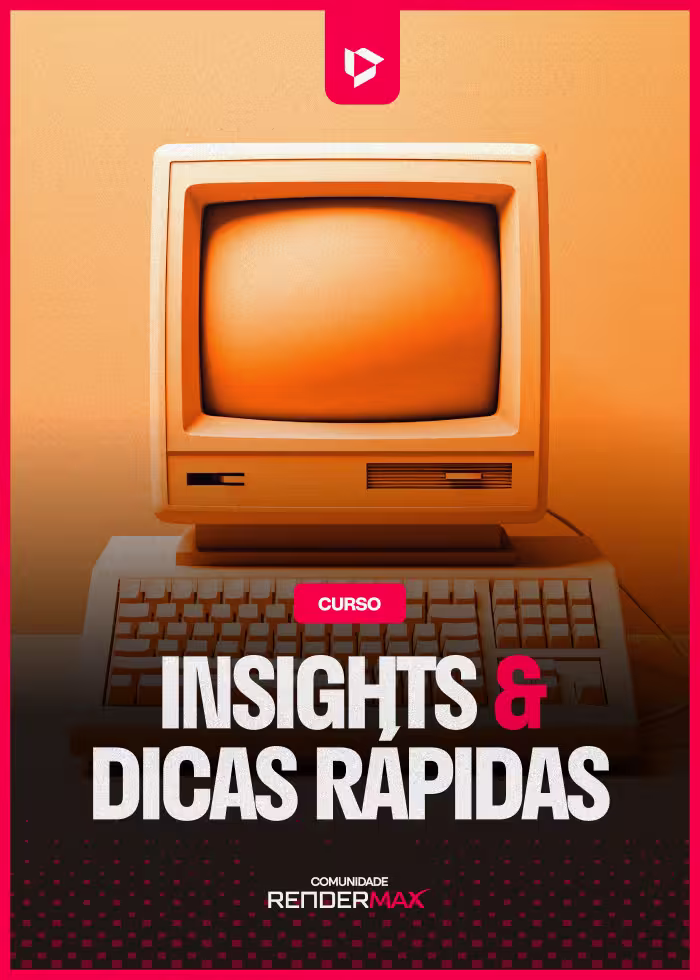 Módulo 11 - Insghts & Dicas Rápidas